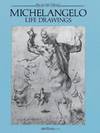 Michelangelo Life Drawings (Dover Fine Art, History of Art)