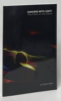 Dancing with Light: The Films of Jim Davis