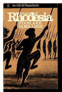 ORIGINS OF RHODESIA. by Samkange, Stanlake - (1973)