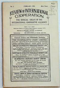 Review of International Co-operation: The Official Organ of the International Cooperative Alliance. No. 2. February 1933