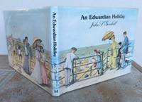 AN EDWARDIAN HOLIDAY. by GOODALL, John S.: