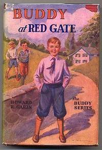 Buddy at Red Gate: Or A Boy on A Chicken Farm by Howard R GARIS - First Edition - 1941 - from Between the Covers- Rare Books, Inc. ABAA (SKU: 112379)