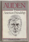 AUDEN. AN AMERICAN FRIENDSHIP