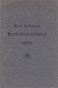 Emil Lindgens porträttutställning 1903.…