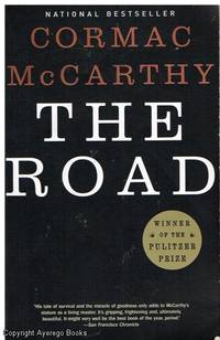 The Road by Cormack McCarthy - 2006