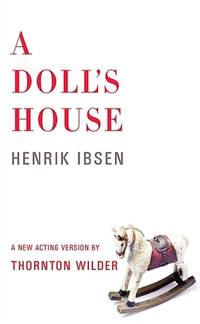 A Doll&#039;s House by Henrik Ibsen - 2016