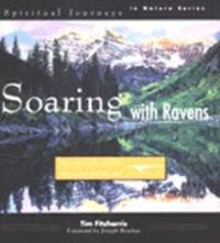 Soaring with Ravens : Visions of the Native American Landscape