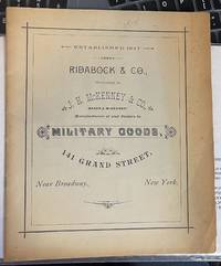 RIDABOCK & CO., SUCCESSORS TO J.H. MCKENNEY & CO., [BAKER & MCKENNEY] MANUFACTURERS OF AND DEALERS IN MILITARY GOODS, 141 GRAND STREET, NEAR BROADWAY, NEW YORK
