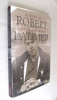 Robert Latimer: A story of justice and mercy