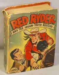 cover of Red Ryder and the Squaw-tooth Rustlers.