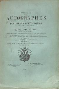 Vente 27 Juillet 1883 : Inventaire Des Autographes et Des Documents Historiques Composant La Collection De M. Benjamin Fillon. Séries XIII - XV. Hommes De Guerre, Vendée Contre-Révolutionnaire, Divers.