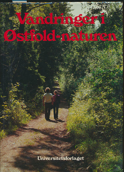Vandringer i Østfold-naturen. Redigert av Pål…