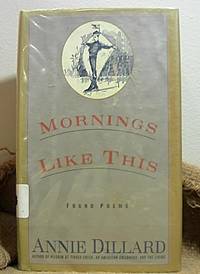 Mornings Like This: Found Poems