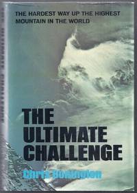 The Ultimate Challenge. The Hardest Way up the Highest Mountain in the World