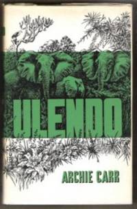 image of ULENDO Travels of a Naturalist in and out of Africa