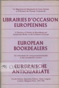 EUROPEAN BOOKDEALERS, A DIRECTORY OF DEALERS IN SECONDHAND AND ANTIQUARIAN BOOKS ON THE CONTINENT OF EUROPE