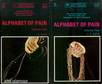 ALPHABET OF PAIN Volume One and Volume Two; The Alphabet of Algolagnia