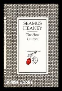 The haw lantern / Seamus Heaney