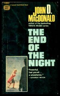 THE END OF THE NIGHT by MacDonald, John D - 1960