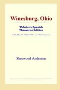 image of Winesburg, Ohio (Webster's Spanish Thesaurus Edition) (Spanish Edition)