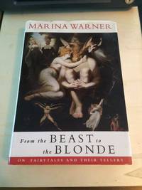 image of From the Beast to the Blonde: On Fairy Tales and their Tellers