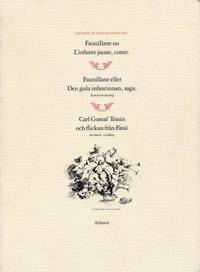 Faunillane ou L´infante jaune, conte. +…