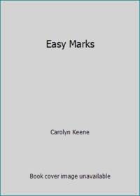 Easy Marks by Carolyn Keene - 1991