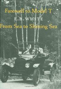 cover of Farewell To Model T: From Sea to Shining Sea