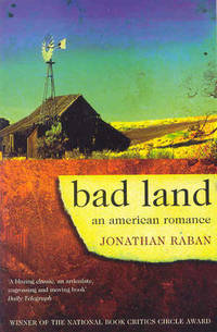 Bad Land by Jonathan Raban