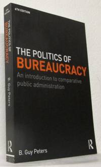 The Politics of Bureaucracy. An Introduction to…