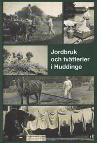 Jordbruk och tvätterier i Huddinge.