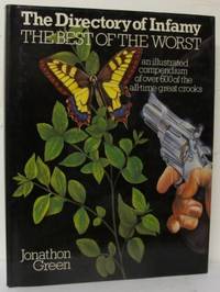 The Directory of Infamy. The Best of the Worst.