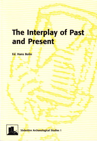 The Interplay of Past and Present. Papers from a…