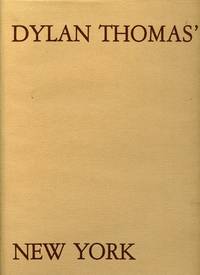 Dylan Thomas&#039; New York by SEYMOUR, TRYNTJE VAN NESS - 1977