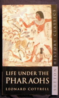 Life Under the Pharaohs