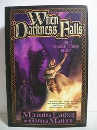 When Darkness Falls by Lackey, Mercedes; Mallory, James - 2006-01-01