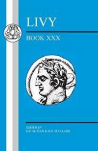 Livy: Book XXX (Latin Texts) (Bk. 30) by Livy - 2004-08-03