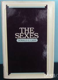 The Sexes by Carr, Donald E - 1971