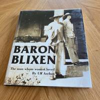 BARON BLIXEN: THE MAN WHO WOMEN LOVED