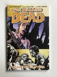 The Walking Dead Volume 11: Fear The Hunters (Walking Dead (6 Stories)) by Robert Kirkman - 2010