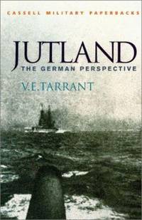 Cassell Military Classics: Jutland: The German Perspective