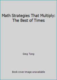 Math Strategies That Multiply: The Best of Times