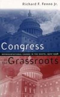 Congress at the Grassroots : Representational Change in the South, 1970-1998