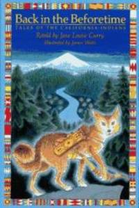 Back in the Beforetime: And Other Native Americans Tales from the Southeast