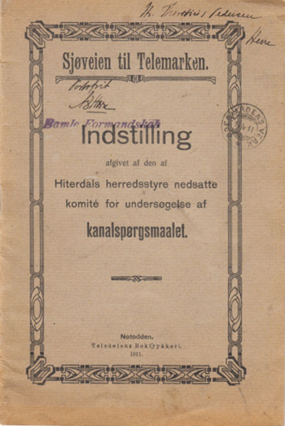 SJØVEIEN TIL TELEMARKEN. INDSTILLING AFGIVET AF…