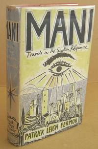 MANI Travels in the Southern Peloponnese by Patrick Leigh FERMOR - Hardcover - Reprint. - 1958 - from Mainly Fiction (SKU: 032762)