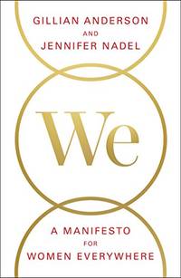 We: A Manifesto for Women Everywhere