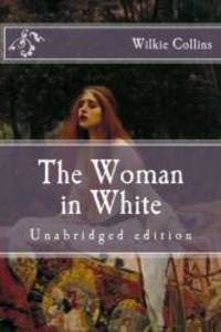 image of The Woman in White: Unabridged edition (Immortal Classics)
