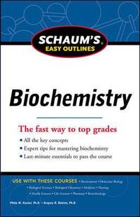 Schaum's Easy Outline of Biochemistry