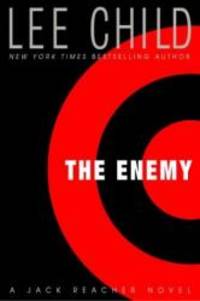 The Enemy - 1st Edition/1st Printing by Lee Child - 2004-01-01